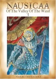 Nausicaä of the Valley of the Wind, Vol. 3 (Nausicaä of the Valley of the Wind #3)
