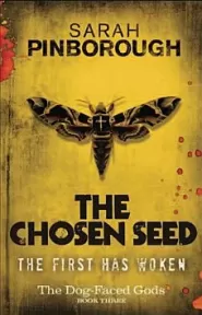 The Chosen Seed (The Dog-Faced Gods #3)