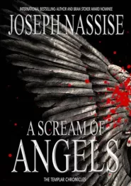 A Scream of Angels (The Templar Chronicles #2)