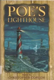 Poe's Lighthouse: All New Collaborations with Edgar Allan Poe