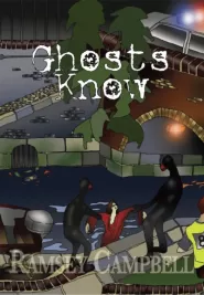 Ghosts Know