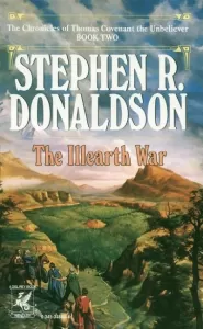 The Illearth War (The Chronicles of Thomas Covenant, the Unbeliever #2)