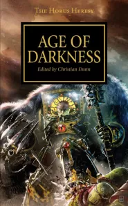 Age of Darkness (Warhammer 40,000: The Horus Heresy #16)