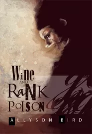 Wine and Rank Poison