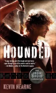 Hounded (The Iron Druid Chronicles #1)