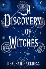 A Discovery of Witches (All Souls Trilogy #1)