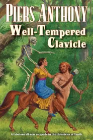 Well-Tempered Clavicle (Xanth #35)