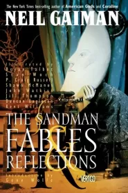 The Sandman: Fables & Reflections (The Sandman #6)