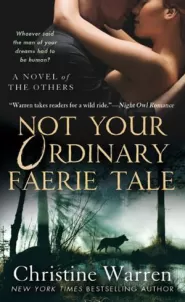 Not Your Ordinary Faerie Tale (The Others #5)