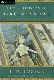 The Children of Green Knowe (The Green Knowe Chronicles #1)
