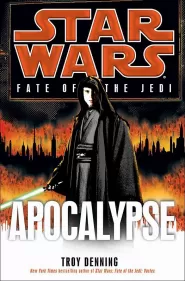 Apocalypse (Star Wars: Fate of the Jedi #9)