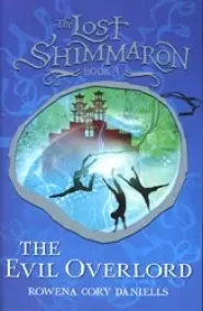 The Evil Overlord (The Lost Shimmaron #3)