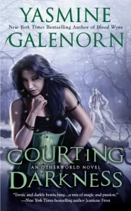Courting Darkness (Sisters of the Moon / The Otherworld Series #10)