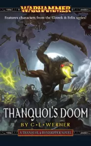 Thanquol's Doom (Warhammer: Thanquol & Boneripper #3)