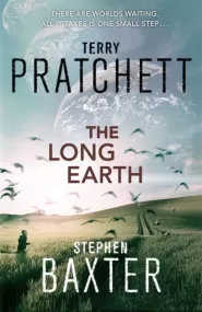 The Long Earth (The Long Earth #1)