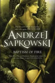 Baptism of Fire (The Witcher #5)