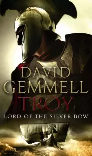 Lord of the Silver Bow (Troy Trilogy #1)