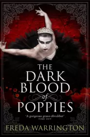 The Dark Blood of Poppies (Blood Wine #3)