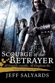 Scourge of the Betrayer (Bloodsounder's Arc #1)