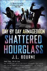 Shattered Hourglass (Day by Day Armageddon #3)