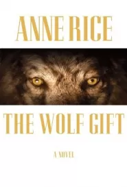 The Wolf Gift (The Wolf Gift Chronicles #1)