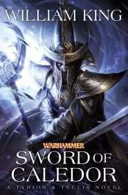 Sword of Caledor (Warhammer: Tyrion & Teclis #2)
