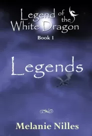Legends (Legend of the White Dragon #1)