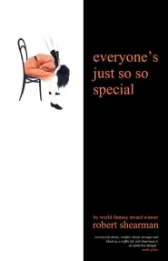 Everyone's Just So So Special