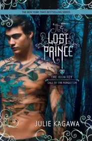 The Lost Prince (The Iron Fey: Call of the Forgotten #1)