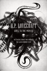 H. P. Lovecraft Goes to the Movies