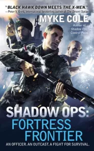 Shadow Ops: Fortress Frontier (Shadow Ops #2)