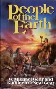 People of the Earth (First North Americans #3)