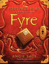 Fyre (Septimus Heap #7)