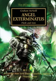 Angel Exterminatus (Warhammer 40,000: The Horus Heresy #23)