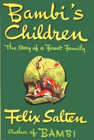Bambi's Children: The Story of a Forest Family (Bambi #2)