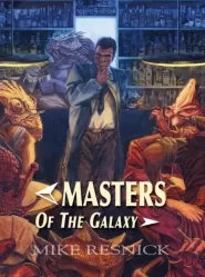 Masters of the Galaxy