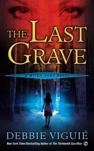 The Last Grave (Witch Hunt #2)