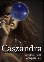 Caszandra (Touchstone #3)