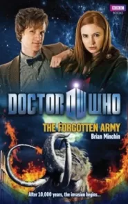 The Forgotten Army (Doctor Who: The New Series #39)