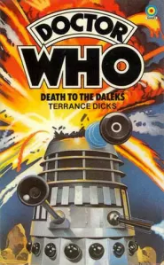 Death to the Daleks (Doctor Who: Library #20)