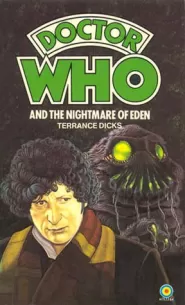 Doctor Who and the Nightmare of Eden (Doctor Who: Library #45)