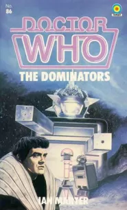 The Dominators (Doctor Who: Library #86)