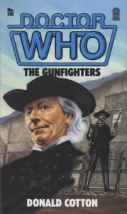 The Gunfighters (Doctor Who: Library #101)