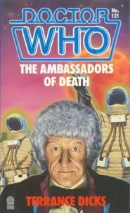 The Ambassadors of Death (Doctor Who: Library #121)