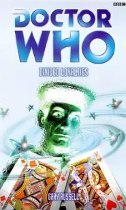 Divided Loyalties (Doctor Who: The Past Doctor Adventures #26)