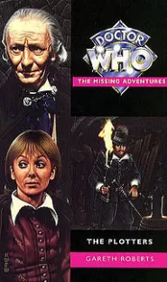 The Plotters (Doctor Who: The Missing Adventures #28)