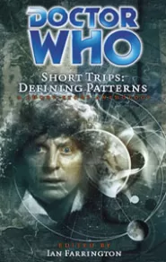 Defining Patterns (Doctor Who: Short Trips #23)