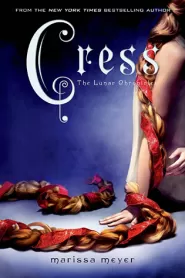 Cress (The Lunar Chronicles #3)