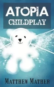 Childplay (Atopia Chronicles #2)