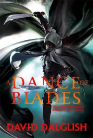 A Dance of Blades (Shadowdance #2)
